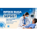 Hari Sepsis Sedunia 2026: Kenali Tanda Sepsis, Bertindak Cepat untuk Selamatkan Nyawa